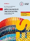 ¡Me encanta! Mis competencias para comunicar en español. Specialmente ¡Me encanta!. Per le Scuole superiori libro