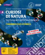 Curiosi di natura. Configurazione per aree tematiche. Per la Scuola media. Con e-book. Con espansione online. Vol. A-B-C-D libro