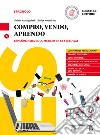 Compro, vendo, aprendo. Corso di spagnolo per il commercio. Per le Scuole superiori. Con ebook. Con espansione online libro