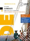 Loreley. Letteratura e cultura in lingua tedesca. Per le Scuole superiori. Con e-book. Con espansione online. Con CD-Audio libro