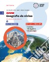 Zoom. Geografia da vicino. Per la Scuola media. Con e-book. Con espansione online. Vol. 1 libro