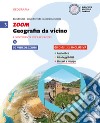 Zoom. Geografia da vicino. Per la Scuola media. Con e-book. Con espansione online. Vol. 3 libro