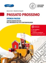 Passato prossimo. Le domande per capire la storia. Storia facile. Per la Scuola media libro usato