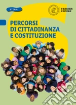 Percorsi di cittadinanza e Costituzione. Per la Scuola media libro
