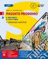 Passato prossimo. Per la Scuola media. Con e-book. Con espansione online. Con Libro: Quaderno delle competenze. Con Libro: Atlante di geostoria. Vol. 3: Il Novecento e l'età attuale libro