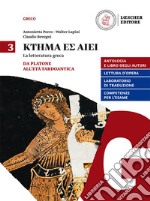 Ktema es aiei. La letteratura greca. Per il triennio del Liceo classico. Con e-book. Con espansione online. Vol. 3: Da Platone all'età tardoantica libro usato