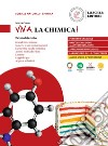 Viva la chimica! Per il 1° biennio delle Scuole superiori. Con e-book. Con espansione online libro di Corno Marta