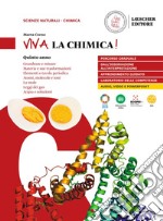 Viva la chimica! Per il 5° anno delle Scuole superiori. Con e-book. Con espansione online libro