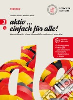 Aktiv... einfach fur alle! Materialien für einen binnendifferenzierten Unterricht. Per la Scuola media. Con CD-Audio. Vol. 1