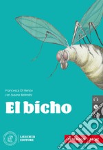 Bicho. Nivel A1/A2. Con e-book. Con espansione online. Con CD-Audio (El)