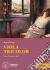 Viola Tricolor. Le narrative graduate in tedesco. Livello A2. Con CD Audio foramto MP3. Con espansione online libro