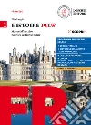 Histoire Plus. Manuel d`histoire pour les sections EsaBac. Con Méthode & langue Plus. Per il triennio delle Scuole superiori. Con e-book. Con espansione online. Vol. 1