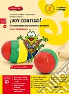 Voy contigo! Mis competencias para comunicar en espaol. Libro del alumno y Cuaderno de ejercicios. Per la Scuola media. Con e-book. Con espansione online. Con CD-Audio. Vol. 1-2