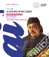 a colpo d'occhio. Ediz. compatta plus. Per la Scuola media. Con e-book. Con espansione online. Con Libro: Arte su misura. Con Libro: Laboratorio delle competenze. Con DVD-ROM libro