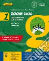 Zoom 2020. Geografia da vicino. Con Atlante e Le regioni d'Italia. Per la Scuola media. Dall'Italia all'Europa libro