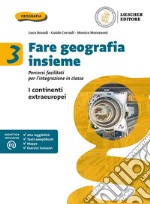 Zoom 2020. Geografia da vicino. Fare geografia insieme. Per la Scuola media. Con e-book. Con espansione online. Vol. 3 libro