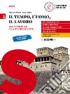 Tempo, l'uomo, il lavoro. Per il triennio delle Scuole superiori. Con e-book. Con espansione online (Il). Vol. 1: Dall'anno Mille alla fine del Seicento libro