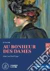 Au bonheur des dames. Niveau B2 (avancé). Con CD Audio formato MP3. Con e-book. Con espansione online libro