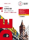 Linear. Lehrwerk für Deutsch. Kursbuch und Arbeitsbuch. Per il triennio delle Scuole superiori. Con CD Audio formato MP3. Con e-book. Con espansione online. Vol. 2 libro