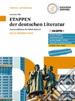 ETAPPEN der deutschen Literatur. Per il triennio delle Scuole superiori. Con e-book. Con espansione online libro