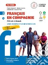 Français en compagnie. Méthode de français. Livre de lélève et cahier d'exercices. Per la Scuola media. Con e-book. Con espansione online. Con CD-Audio. Vol. 2 libro