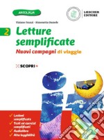 Nuovi compagni di viaggio. Letture semplificate. Per la Scuola media. Con e-book. Con espansione online. Vol. 2 libro