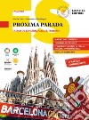 Próxima parada. Curso de español para el turismo. Próxima parada. Per le Scuole superiori libro