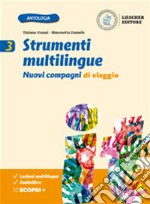 Nuovi compagni di viaggio. Strumenti multilingue. Per la Scuola media. Vol. 3 libro