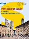 Passato prossimo. Le domande per capire la storia. Con Atlante di geostoria, Quaderno delle competenze, La storia in otto pagine e Percorsi di educazione civica. Per la Scuola media. Il medioevo libro