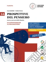 Prospettive del pensiero. Vol. 3A-3B. Per le Scuole superiori. Con e-book. Con espansione online libro