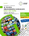 Nuovo Professione geografo. Obiettivo 2030. Per le Scuole superiori. Con e-book. Con espansione online (Il) libro