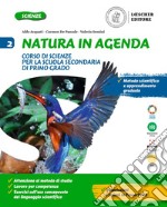 Natura in agenda. Per la Scuola media. Con e-book. Con espansione online. Vol. 2 libro