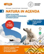 Natura in agenda. Con fascicolo virus. Per la Scuola media. Con e-book. Con espansione online. Vol. 3 libro