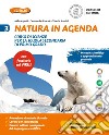 Natura in agenda. Con fascicolo virus. Per la Scuola media. Con e-book. Con espansione online. Vol. 3 libro