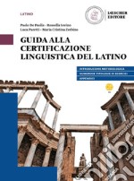 Guida alla certificazione linguistica del latino libro