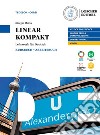 Linear kompakt. Lehrwerk fur deutsch. Per le Scuole superiori. Con e-book. Con espansione online libro