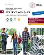 Perfekt kompakt. Vol. A. Per le Scuole superiori. Con e-book. Con espansione online libro