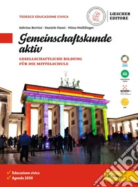 Gemeinschaftskunde aktiv. Per la Scuola media. Con e-book. Con espansione online libro