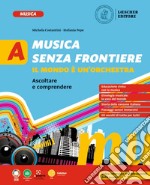 MUSICA SENZA FRONTIERE CONF. (A+B) libro