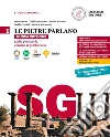 Pietre parlano. Storia e geografia. Con Atlante di geostoria e Temi di Educazione civica. Per le Scuole superiori (Le). Vol. 1: Dalla preistoria a Roma repubblicana