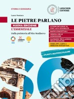 Le pietre parlano. L'essenziale. Per le Scuole superiori libro