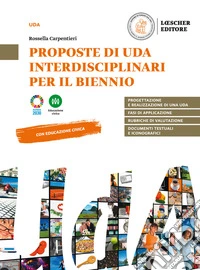 Proposte di UdA interdisciplinari per il biennio