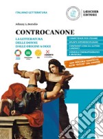 Controcanone. La letteratura delle donne dalle origini ad oggi. Per le Scuole superiori. Con e-book. Con espansione online libro