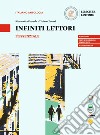 Infiniti lettori. L'essenziale. Per le Scuole superiori libro