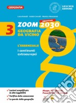 Zoom. Obiettivo 2030. Geografia da vicino. L'essenziale. Per la Scuola media. Vol. 3 libro