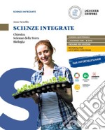 Scienze integrate. Chimica, scienze della terra, biologia. Per le Scuole superiori. Con e-book. Con espansione online