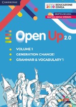 Open up 2.0. Level 1. Student's pack (grammar & vocabulary 1 with Generation change). Per la Scuola media. Con e-book. Con espansione online libro