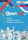 Open up 2.0. Level 1. Student's pack (grammar & vocabulary 1 with Generation change). Per la Scuola media. Con e-book. Con espansione online libro