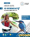 Io scienziat?. Conoscere, capire, saper fare. Per la Scuola Media. Vol. 2 libro