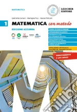 Matematica con metodo. Ediz. azzurra. Per le Scuole superiori. Vol. 1 libro